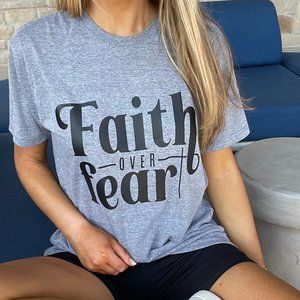 Faith Over Fear Graphic T-shirt